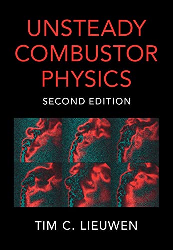 Unsteady Combustor Physics